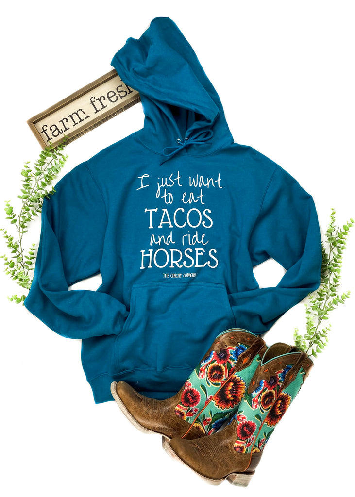 Teal I Just Want To Eat Tacos Hoodie graphic hoodie The Cinchy Cowgirl   