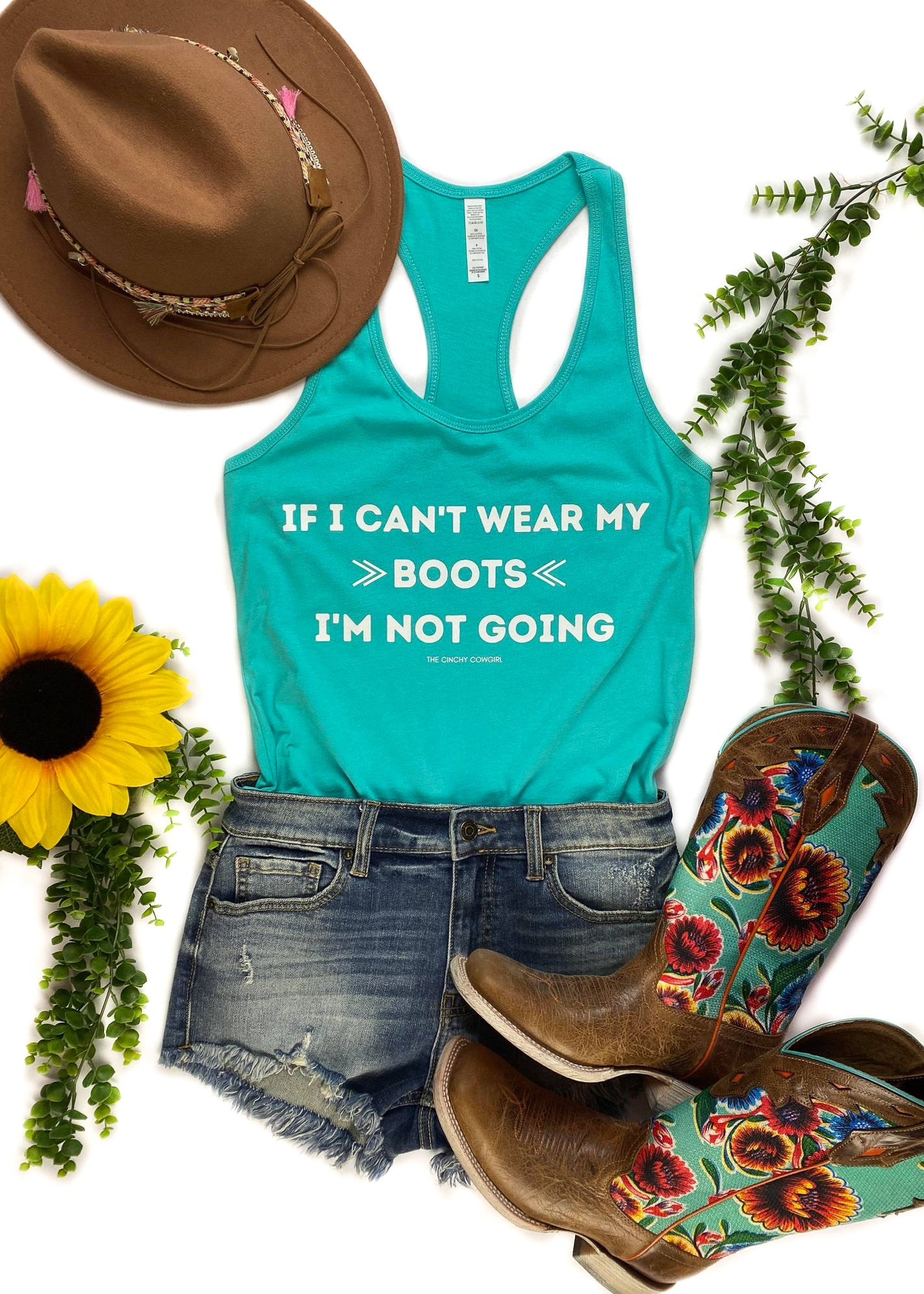 Teal If I Can't Wear My Boots Tank Top – The Cinchy Cowgirl