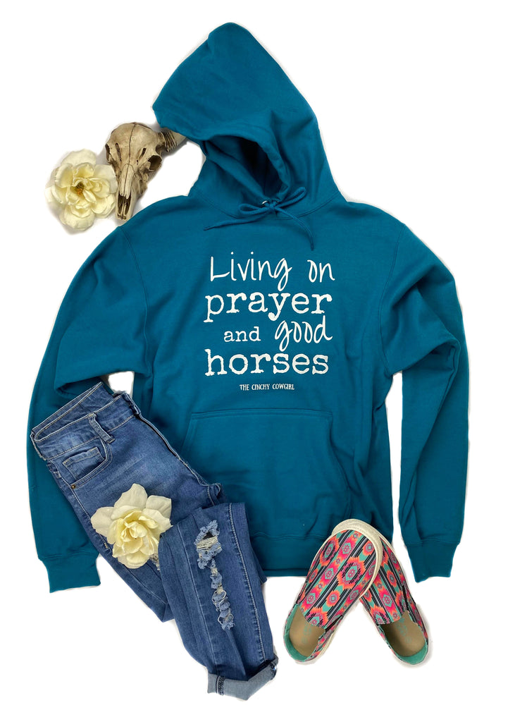 Teal Living on Prayer & Good Horses Hoodie graphic hoodie The Cinchy Cowgirl   