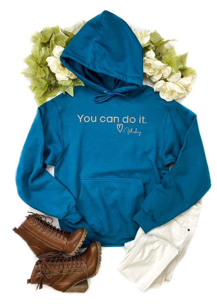 Teal You Can Do It Whiskey Hoodie graphic hoodie The Cinchy Cowgirl   