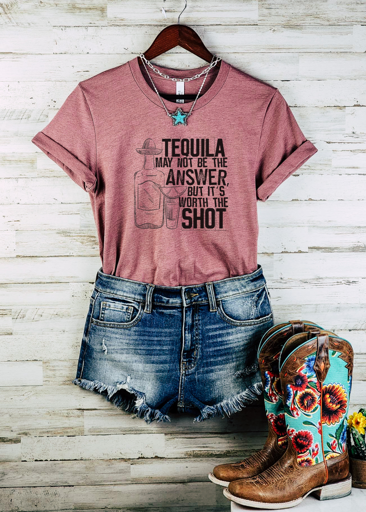 Tequila May Not Be The Answer Short Sleeve Tee [4 colors] tcc graphic tee - $19.99 The Cinchy Cowgirl Small Mauve 