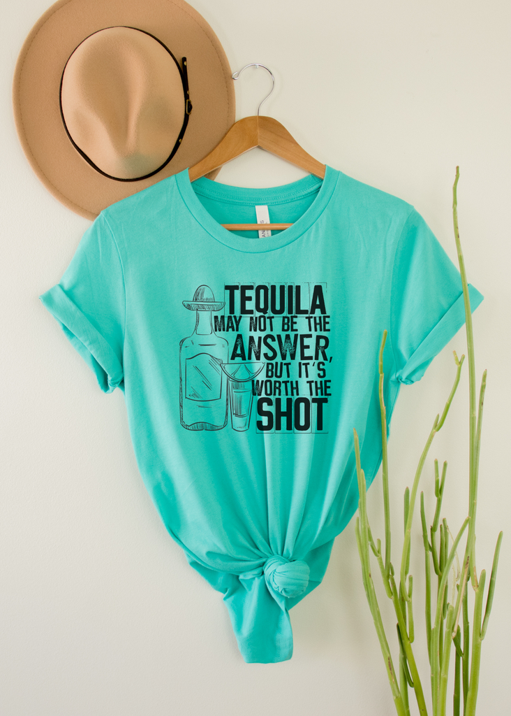Tequila May Not Be The Answer Short Sleeve Tee [4 colors] tcc graphic tee - $19.99 The Cinchy Cowgirl Small Teal 
