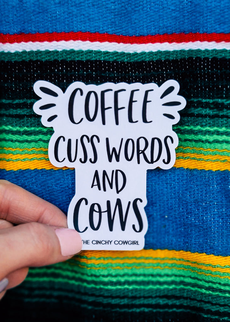 Coffee Cuss Words Cows Sticker stickers The Cinchy Cowgirl   