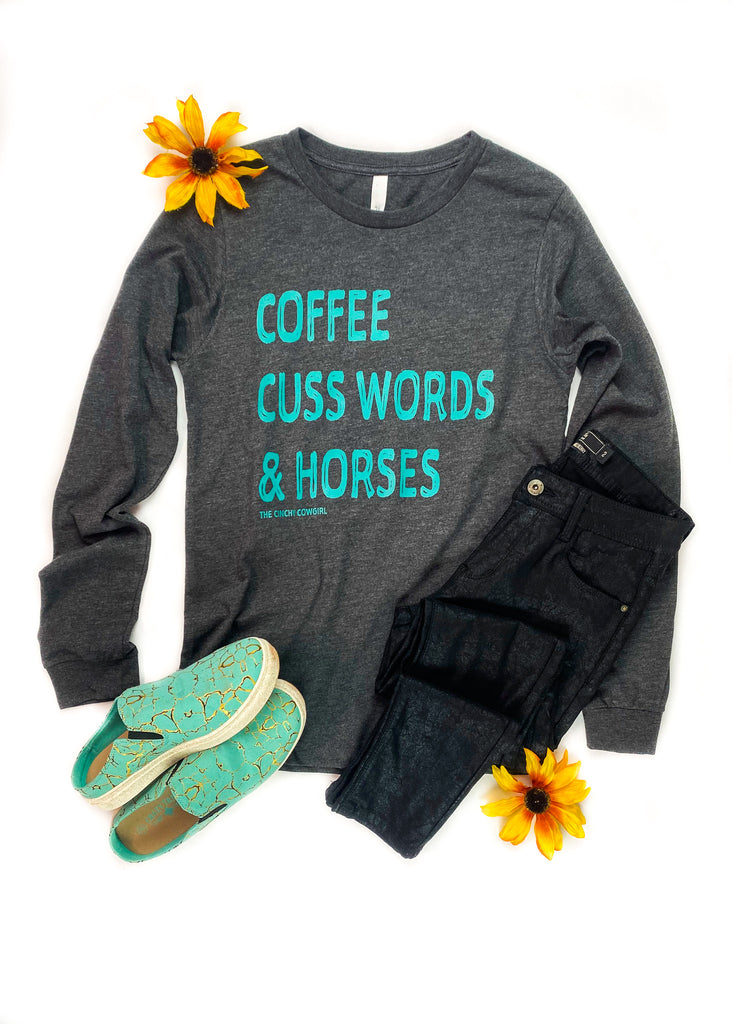 Dark Heather Grey Coffee, Cuss Words, Horses Long Sleeve Graphic Tee graphic tee long sleeve The Cinchy Cowgirl   