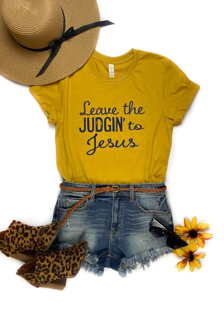 Mustard Leave the Judgin' to Jesus Short Sleeve Graphic Tee tcc graphic tee The Cinchy Cowgirl   