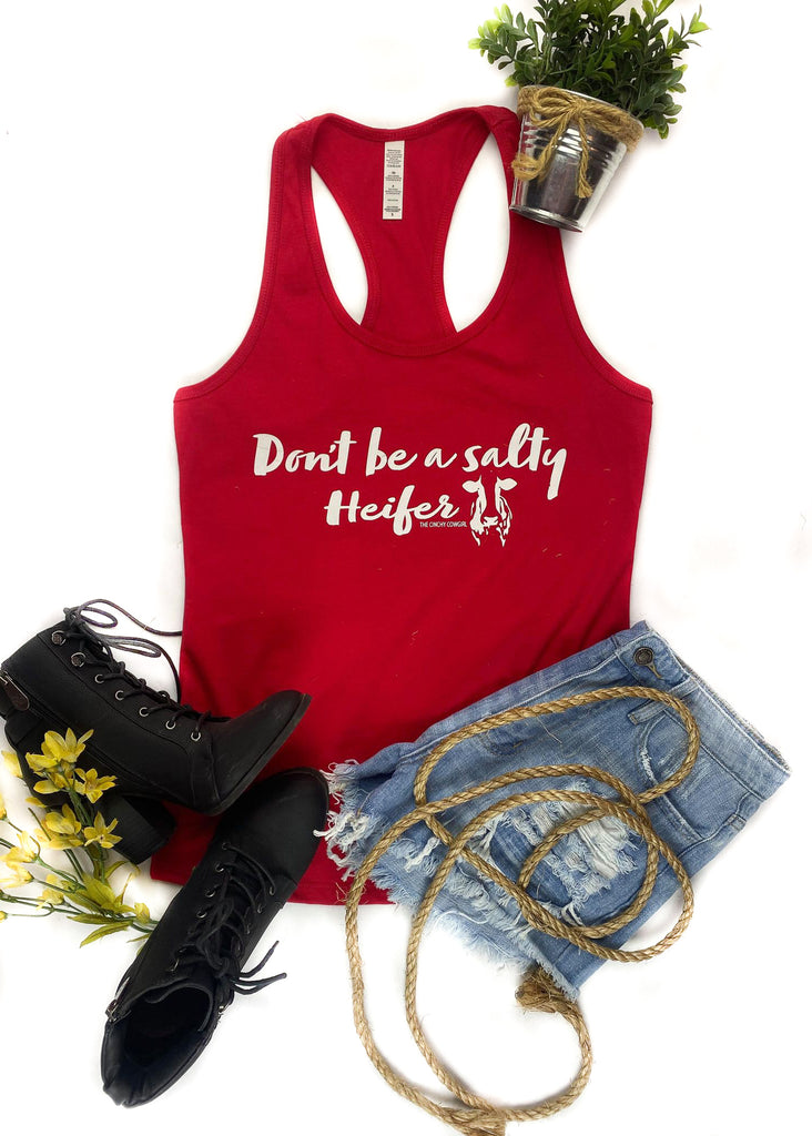 Red Don't Be A Salty Heifer Tank Top tcc graphic tee The Cinchy Cowgirl   